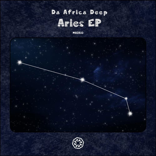 Da Africa Deep - Aries EP [WAI033]